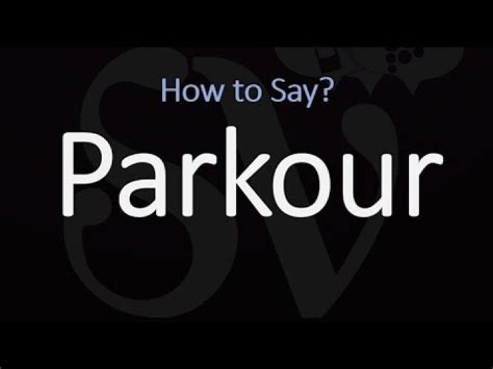 How to pronounce parkour